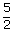 5/2