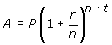 A = P(1 + r/n)raised to the nt power