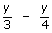(y/3 - y/4) = 1/6
